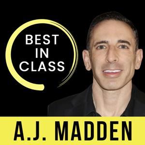 Best-In-Class with A.J. Madden by A.J. Madden