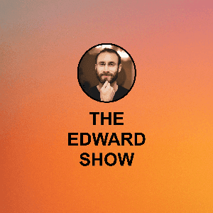 The Edward Show by Edward Sturm