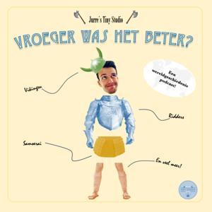 Vroeger Was Het Beter? by Jurre's Tiny Studio