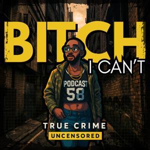 Bitch I Can’t by Anthony