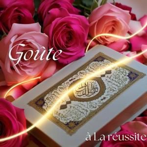 Goûte à La Réussite by Sabrina Servante d'Allah