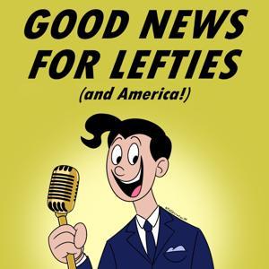 Good News for Lefties | Daily News for Democracy by Beowulf Rochlen | Progressive Democracy Advocate and Content Creator