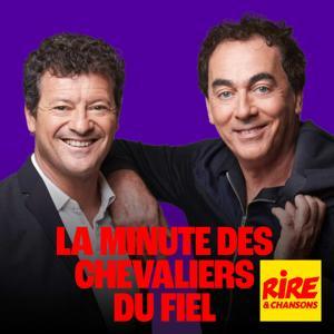 La minute des Chevaliers du Fiel by Rire et Chansons France