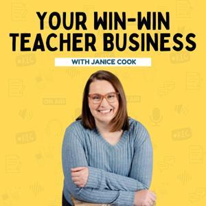 Your Win-Win Teacher Business by Janice Cook | Teacher Business Support Provider