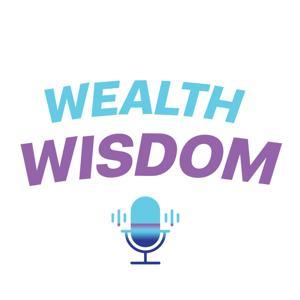 Wealth Wisdom Podcast by Guru Living