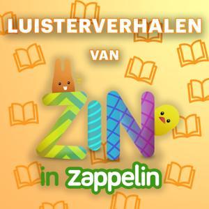 Luisterverhalen van Zin in Zappelin by NPO Zappelin / AVROTROS