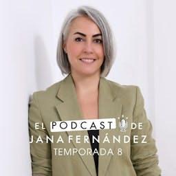 El podcast de Jana Fernández by Jana Fernández