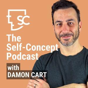 The Self-Concept Podcast with Damon Cart by Damon Cart