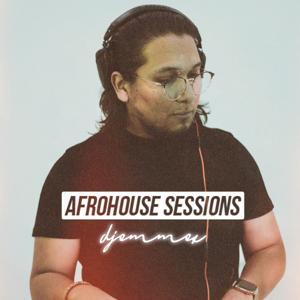 Afro House Sessions by djemmex by djemmex