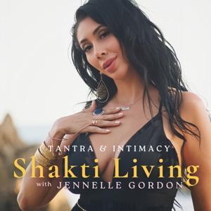 Shakti Living 
with Jennelle Gordon by Jennelle Gordon