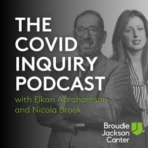 The Covid Inquiry Podcast by Broudie Jackson Canter