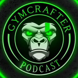 The GymCrafter Podcast by Tim Steward
