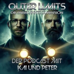 Outer Limits - Der Podcast mit Kai und Peter by Kai Hochreiter