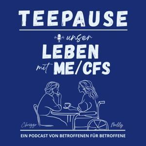 Teepause | Unser Leben mit ME/CFS by Molly