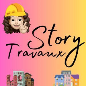 Story Travaux by Alexia