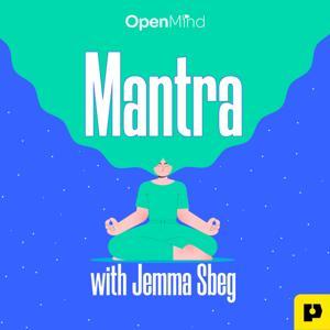 Mantra with Jemma Sbeg by OpenMind