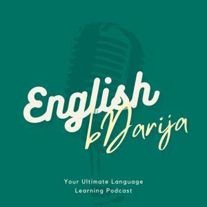 English bDarija: Your Ultimate Language Learning Podcast by English bDarija