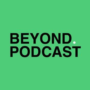Beyond Podcast by Dimitris Baltakos