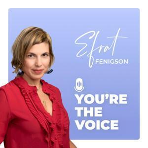 You're The Voice | by Efrat Fenigson by Efrat Fenigson