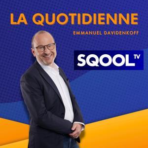 SQOOL TV, La Quotidienne by Emmanuel Davidenkoff