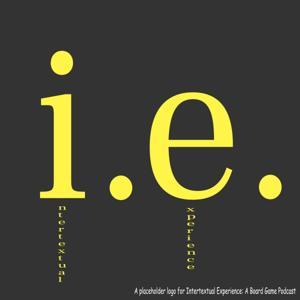 Intertextual Experience: A Board Game Podcast by Ryan Vodnik
