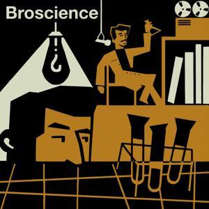 Broscience by Tim Gabel, RIN
