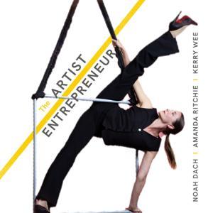 The Artist Entrepreneur by Wrap Your Head Around Silks