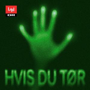 Hvis du tør by DR