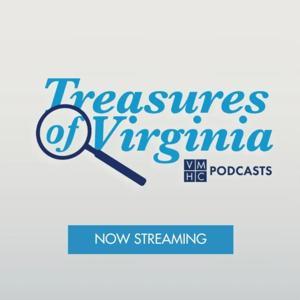 Treasures of Virginia by Virginia Museum of History & Culture