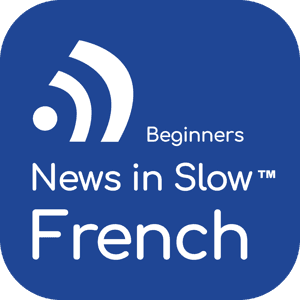 French for Beginners by News in Slow French