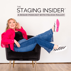 The Staging Insider by RESA® Creative Director Felicia Pulley