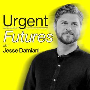 Urgent Futures with Jesse Damiani by Jesse Damiani
