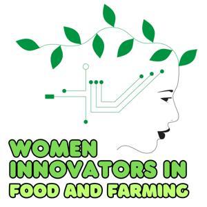 Women Innovators in Food and Farming by Amy Wu