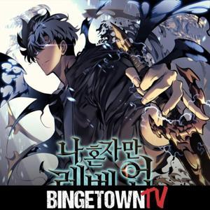 Solo Leveling - A BingetownTV Podcast by BingetownTV