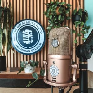 The Great Media Radio | Ukrainian Stream by The Great Media Group