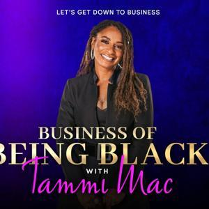 Business of Being Black with Tammi Mac by FOX SOUL