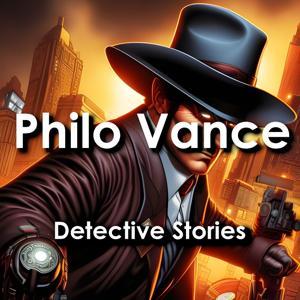 Philo Vance: Detective Stories by SolvedMystery.com