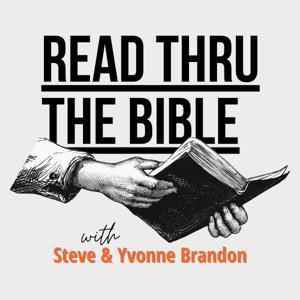 Read Thru The Bible by Steve and Yvonne Brandon