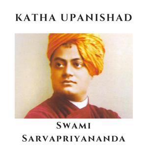 Katha Upanishad - Swami Sarvapriyananda by Vedanta Society of New York
