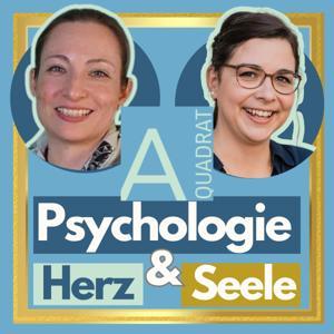 AQuadrat - Psychologie, Herz und Seele. Vorsorge, statt Nachsorge by Anita von Lünen und Anna Pantelic