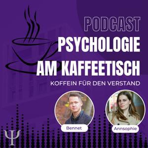 Psychologie am Kaffeetisch - Koffein für den Verstand by Bennet Radßat und Annsophie Voelkner