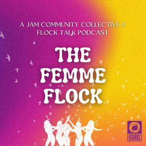 Flock Talk with the Femme Flock by The Femme Flock