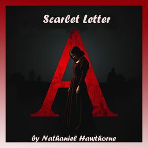 The Scarlet Letter: A Romance - Audiobook by Nathaniel Hawthorne