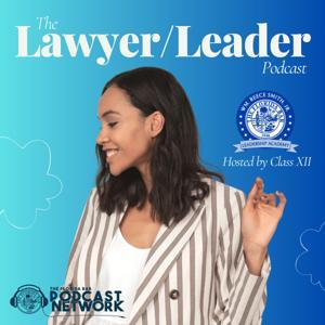 The Lawyer/Leader Podcast by The Florida Bar