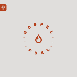 Gospel Fuel by First Family Church