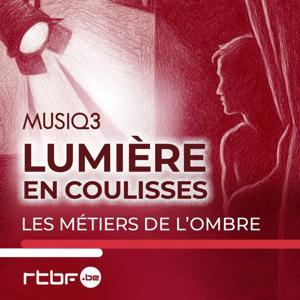 Lumière en coulisses : les métiers de l’ombre by RTBF