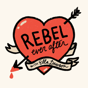 Rebel Ever After by Ella Dawson