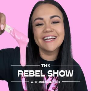 The Rebel Show by Bree Mesquit