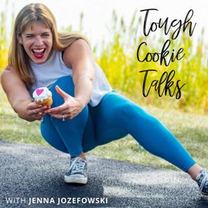 Tough Cookie Talks by Jenna Jozefowski