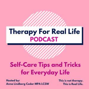 Therapy For Real Life Podcast by Therapy For Real Life Podcast